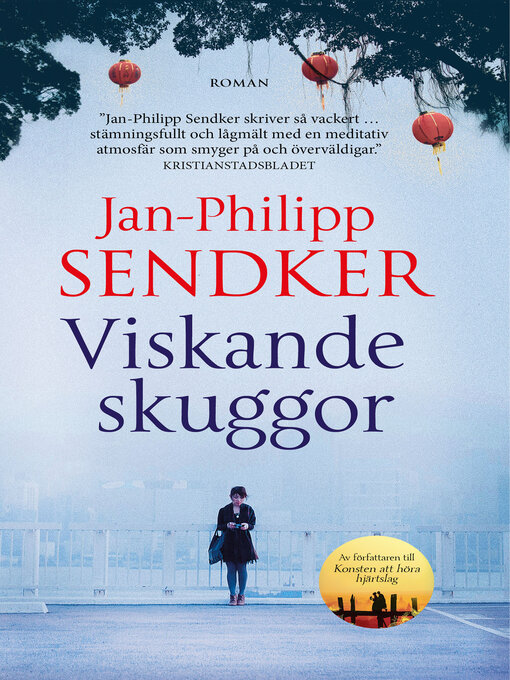 Titeldetaljer för Viskande skuggor av Jan-Philipp Sendker - Tillgänglig